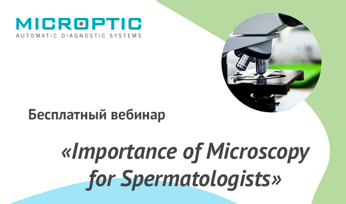   Importance of Microscopy for Spermatologists